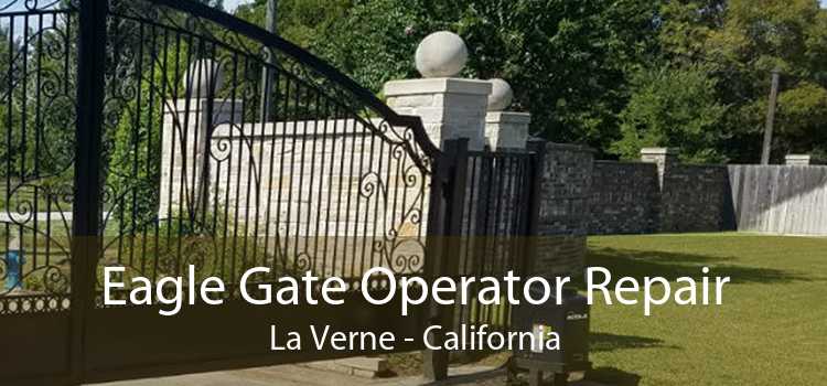 Eagle Gate Operator Repair La Verne - California