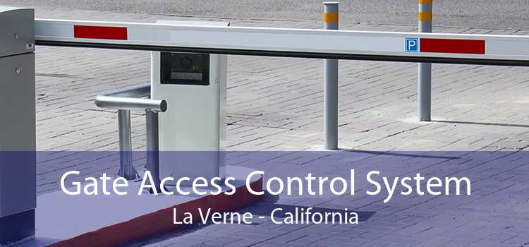 Gate Access Control System La Verne - California