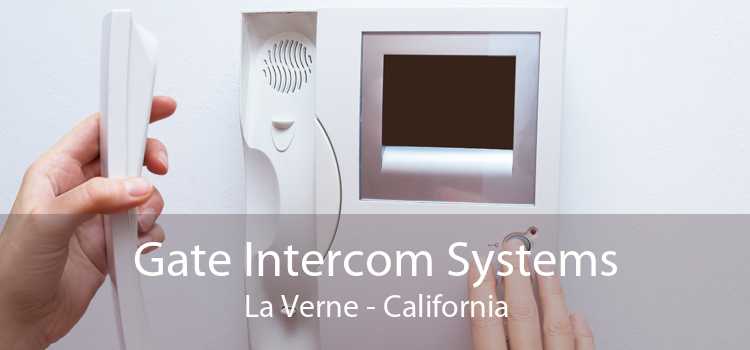 Gate Intercom Systems La Verne - California